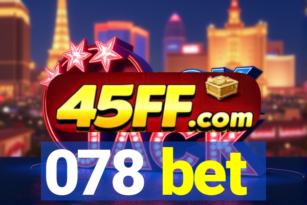 078 bet